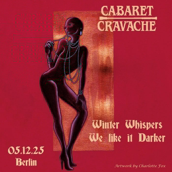 Cabaret Cravache - Winter Whispers, We like it Darker