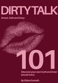 Dirty Talk Workshop - Find your voice, own your desire