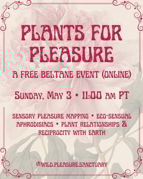 Plants For Pleasure - A Free Beltane Event