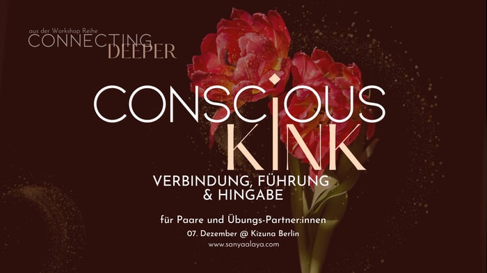 Conscious Kink - für Paare und Übungspartner:innen by SanyaAlaya