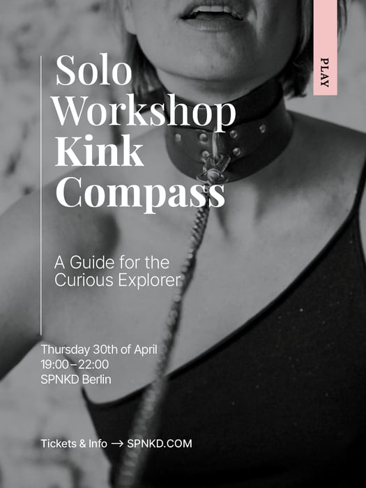 Kink Compass: A Guide for the Curious Explorer by SPNKD_Berlin